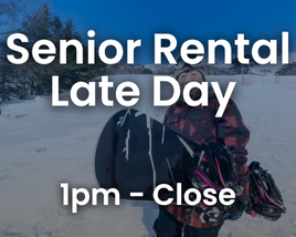 Senior Late Day Snowboard Rental Package