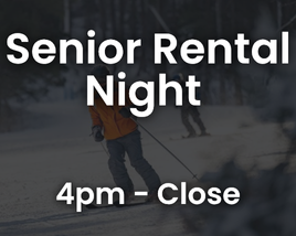 Senior Night Ski Rental Package